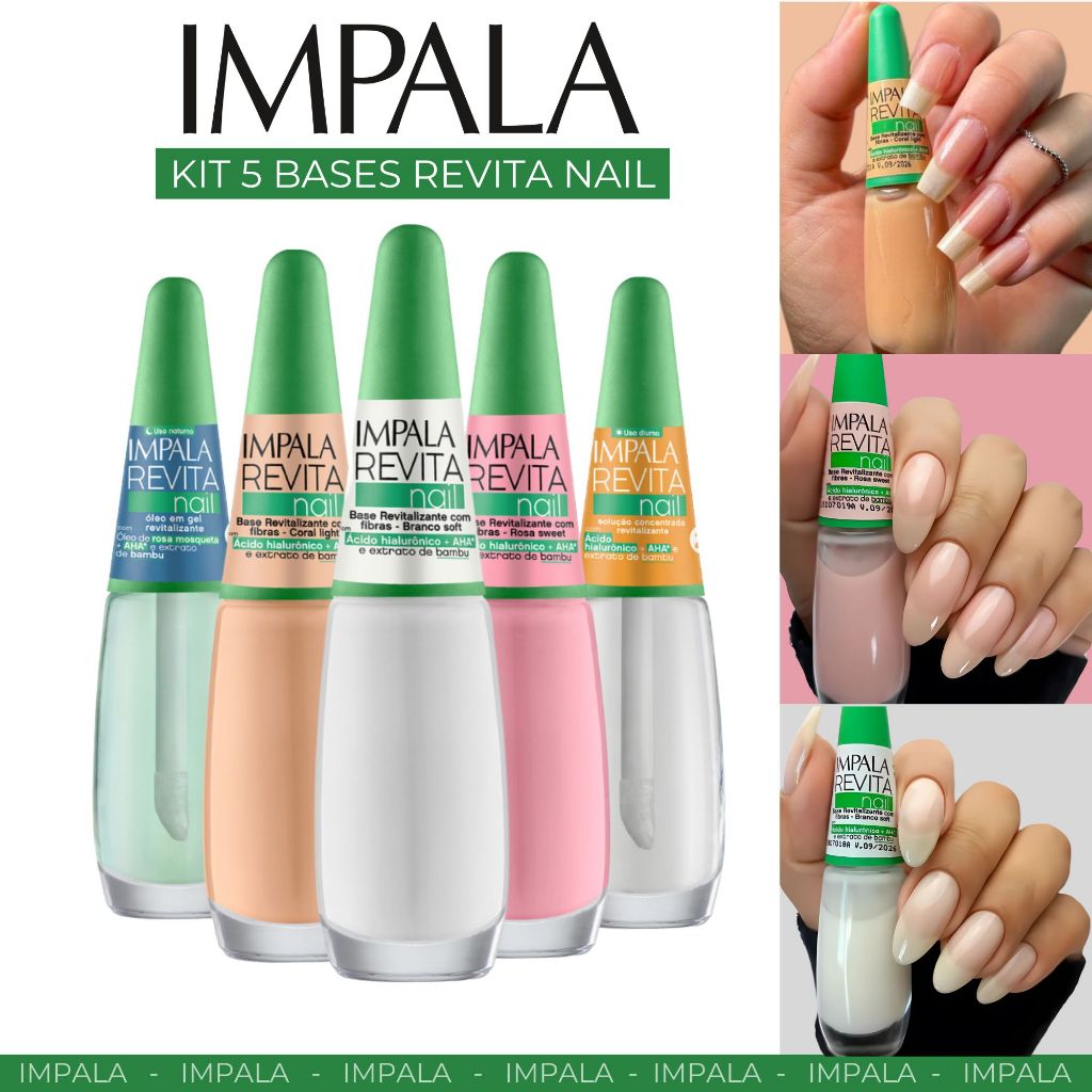 Kit 5 Bases de Tratamento Impala Revita Nail Unhas Fracas Esmaltes Atacado
