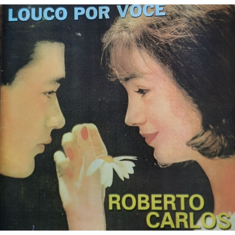 CD - Louco por Você  - Roberto  Carlos - LEIA DESCRIÇÃO