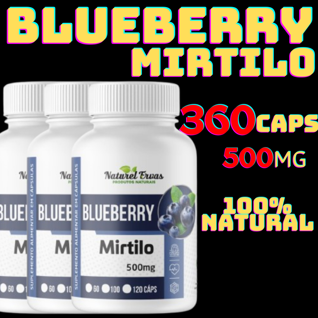 Blueberry (MIRTILO)500mg 120 Cápsulas - Suplemento Alimentar Natural em Oferta na Shopee