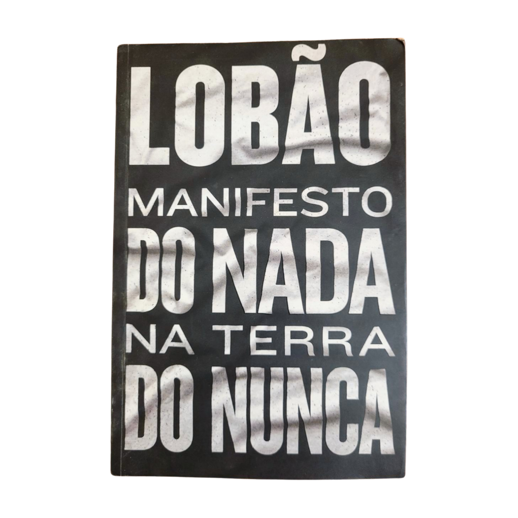 Livro: LOBÃO Manifesto do Nada na Terra do Nunca