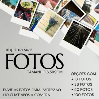 KIT FOTOS 100/ 50/ 36/ 18 FOTOS - MINI FOTOS PERSONALIZADAS - TAMANHO 6,5X9CM SCRAPBOOK