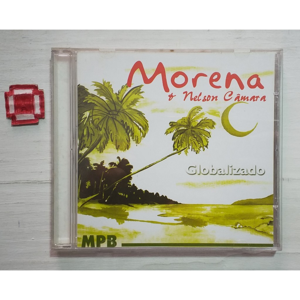 Cd Morena e Nelson Câmara - Globalizado
