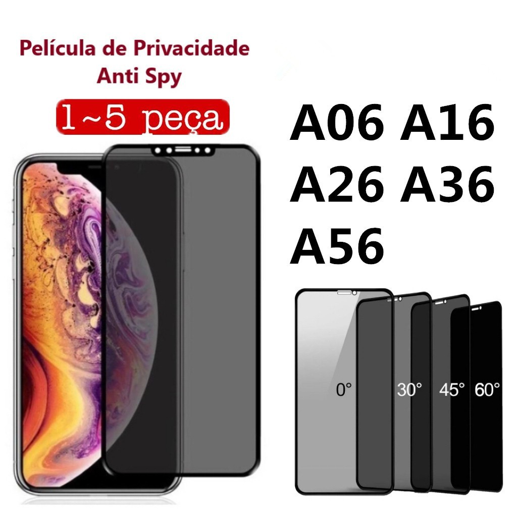 Anti Spy Espionagem Kit 5/3/1 Peças Película Privacidade A06 A16 A26 A36 A56