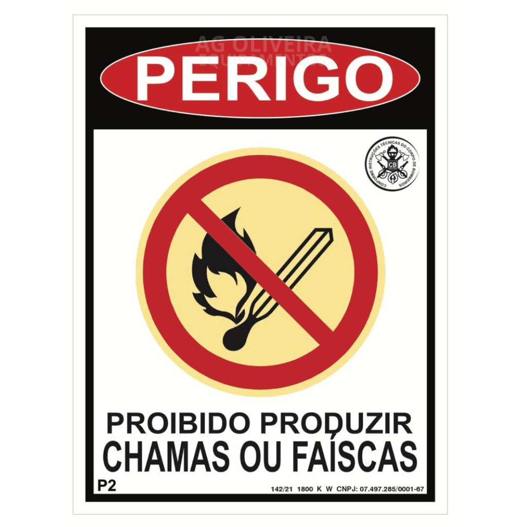 Placa de Sinalização Fotoluminescente P2- Perigo Proibido Produzir Chamas 15x20cm Normativa Bombeiro