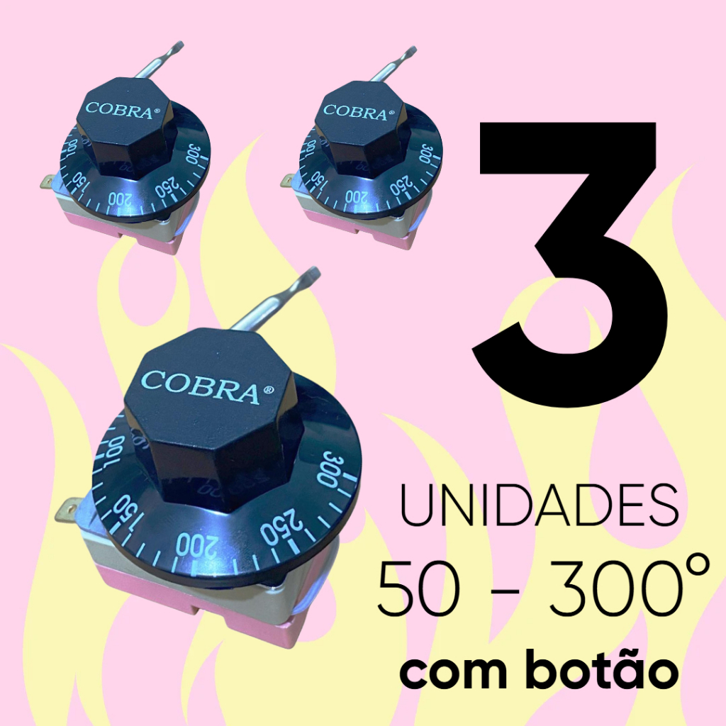 3UN Termostato com botão 16a 50 300 fritadeiras e fornos COM BOTAO