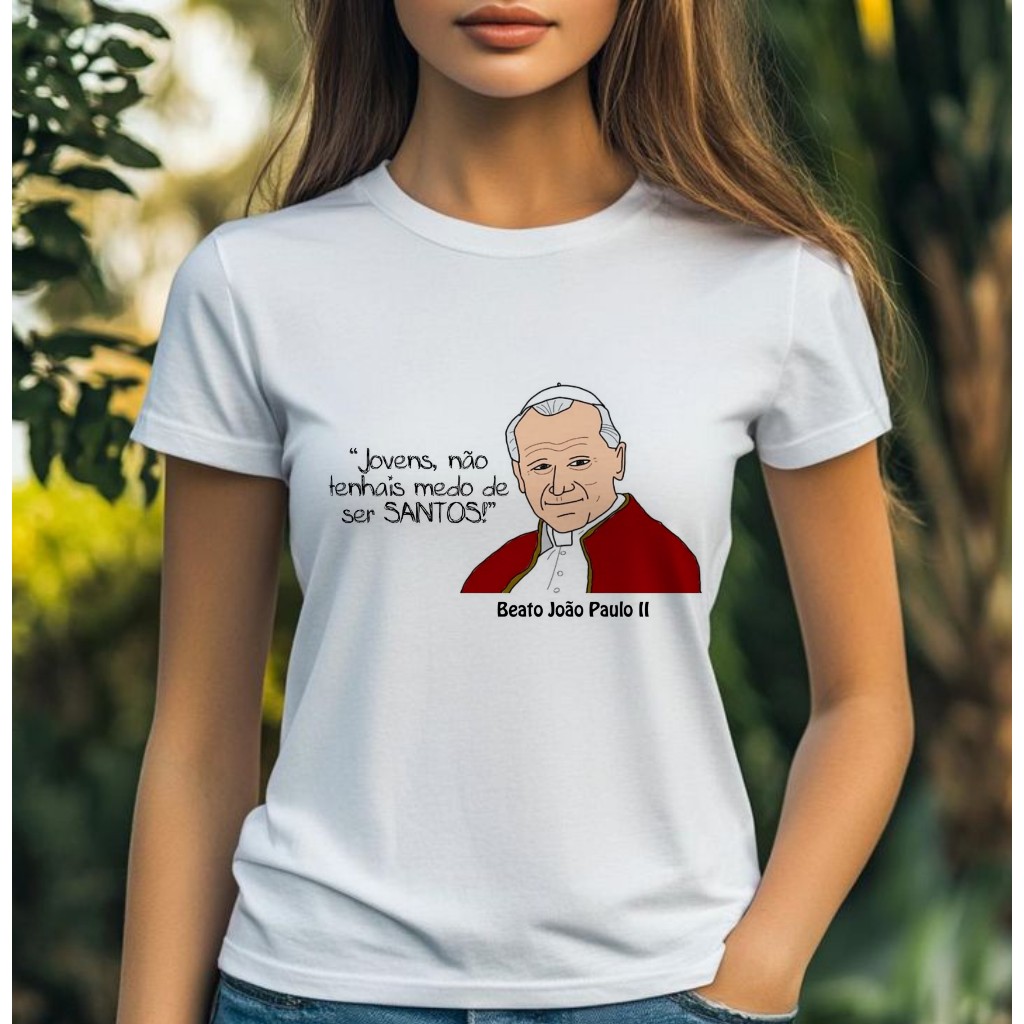 Blusa tshirt feminina BEATO SÃO JOÃO PAULO II CAMISETA UNISSEX camiseta tshirt cristã, gospel plus size