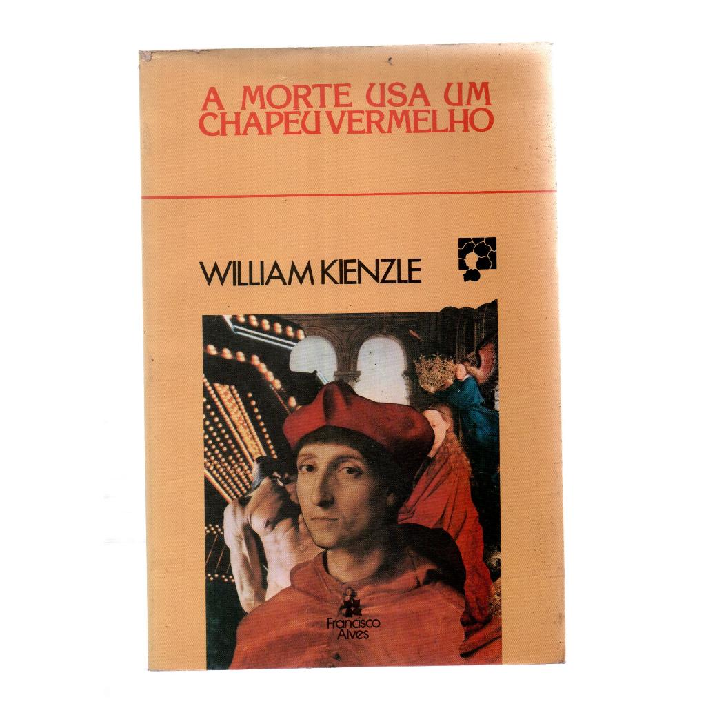 A Morte usa um chapéu vermelho - William Kienzle