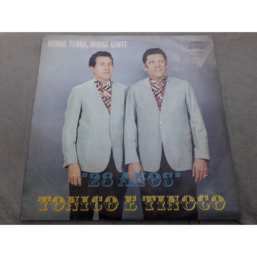 Lp Disco Vinil Tonico E Tinoco - Minha Terra, Minha Gente - 28 Anos