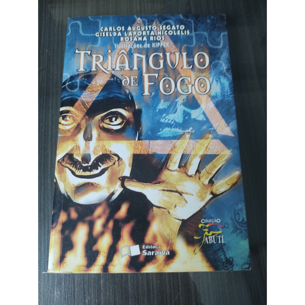 Livro Triângulo de Fogo Carlos Augusto Segato e Outros