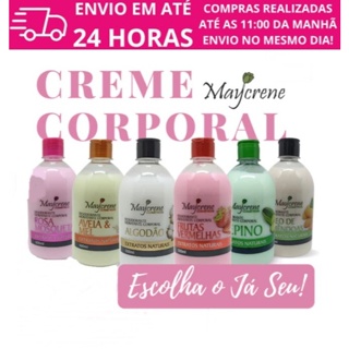 kit 3 creme corporal aveia e mel, Algodão, Rosa Mosqueta, Frutas 500ml maycrene em Oferta na Shopee