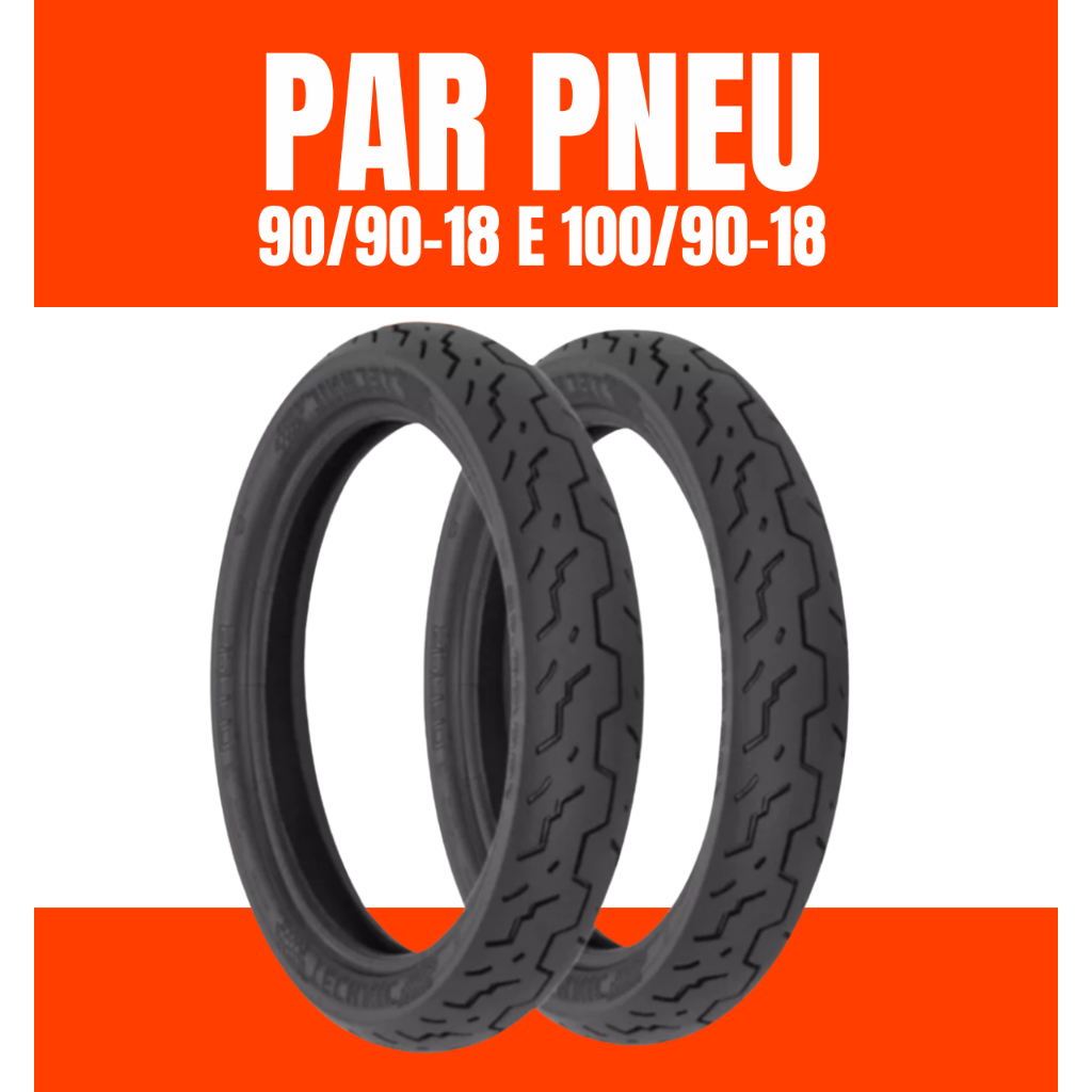PAR PNEU +LARGO MOTO  CG 125/150/160,Titan,Fan, FACTOR, YBR , YES (sem camara)