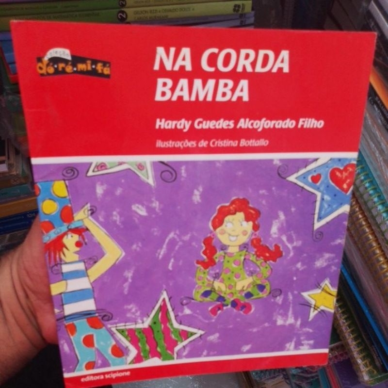NA CORDA BAMBA , Hardy Guedes Alcoforado.