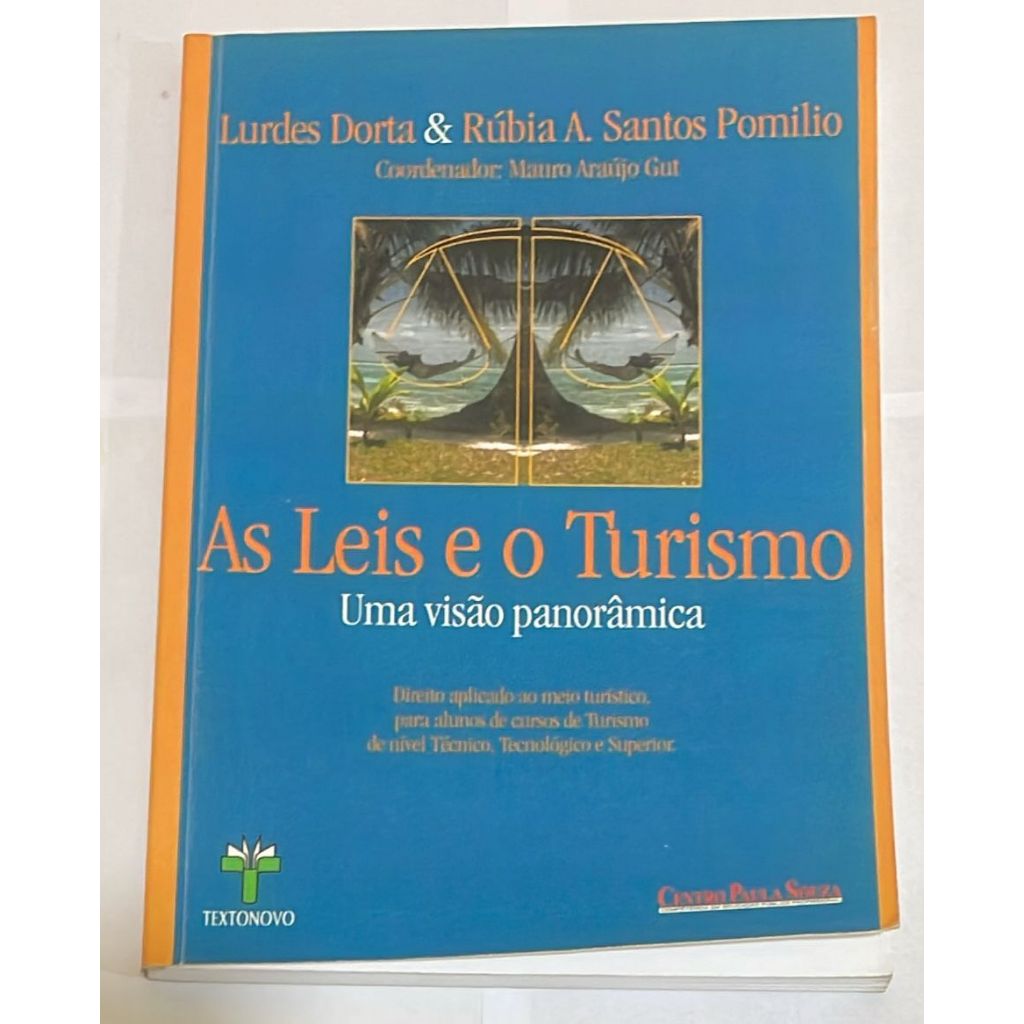 As Leis e o Turismo - Uma visão panorâmica
