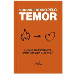Surpreendido pelo temor - Natha | A Chave indispensável para uma vida com Deus