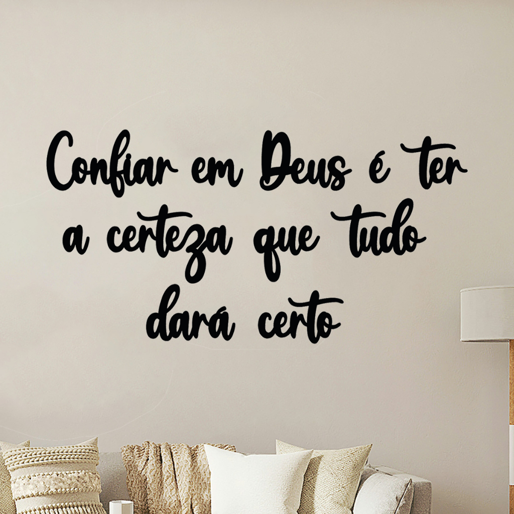 Quadro Decorativo Religioso Frase Confiar Em Deus é Ter a Certeza Que Tudo Dará Certo MDF 3mm Preto Fosco
