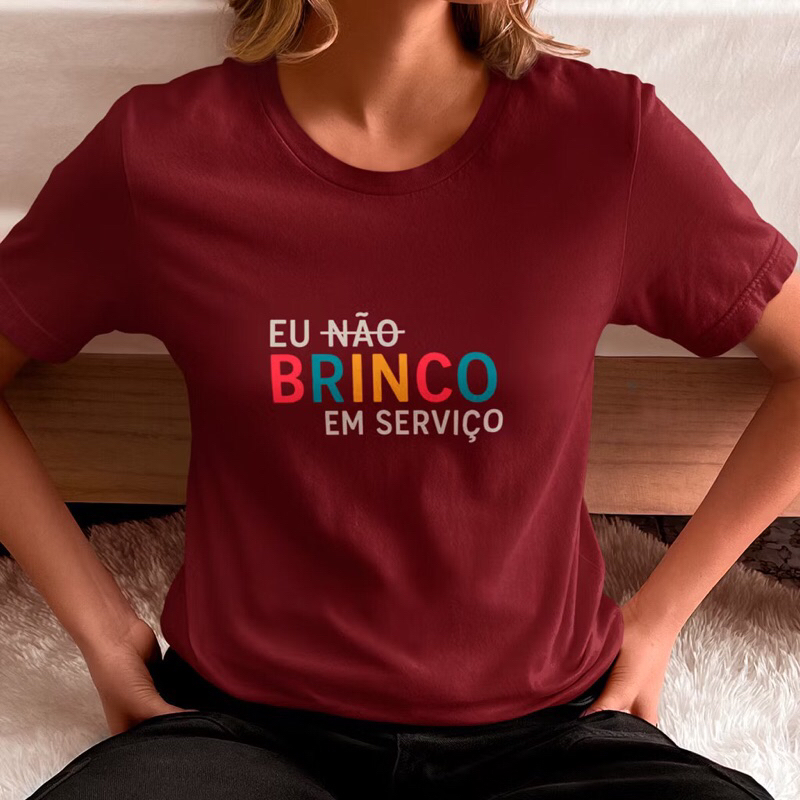 Camiseta básicas dia a dia T-shirt estampada “Eu não brinco em serviço” blusa confortável camisa premium básica estilosa