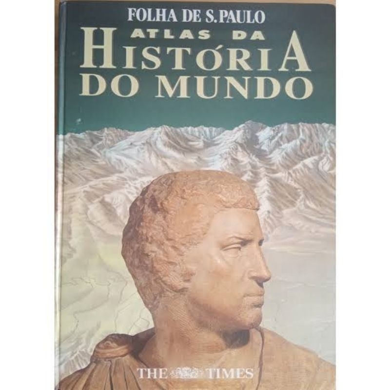 Atlas da História do Mundo Folha de São Paulo