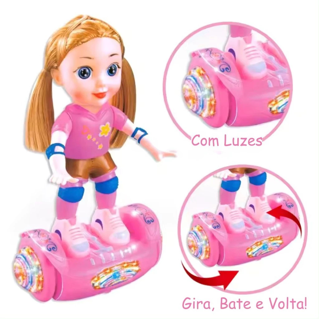 Boneca Hoverboard Giratório Som Luz Gira Bate E Volta Carrinho Dançarina Anda Sozinha Brinquedo