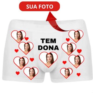 Cueca Boxer Personalizada com Sua Foto - Tem Dona ou Tem Dono em Oferta na Shopee