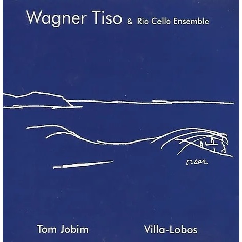 CD - Wagner Tiso & Rio Cello Ensemble - Tom Jobim - Villa Lobos