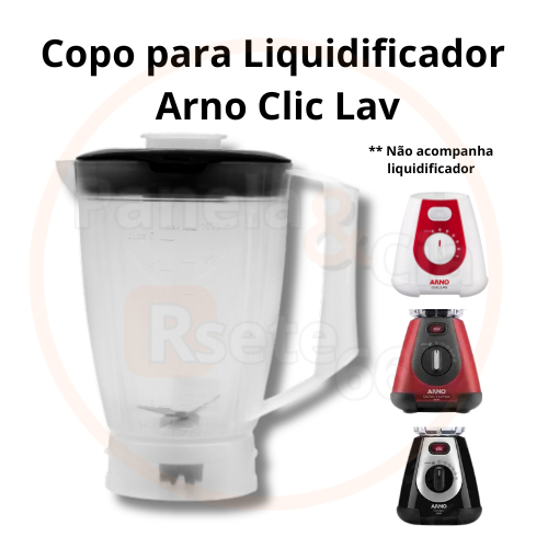 Copo para liquidificador Arno Cliclav - CLIC LAV TOP translúcido