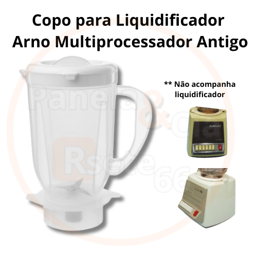 Copo para liquidificador ARNO MULTIPROCESSADOR antigo - material translúcido