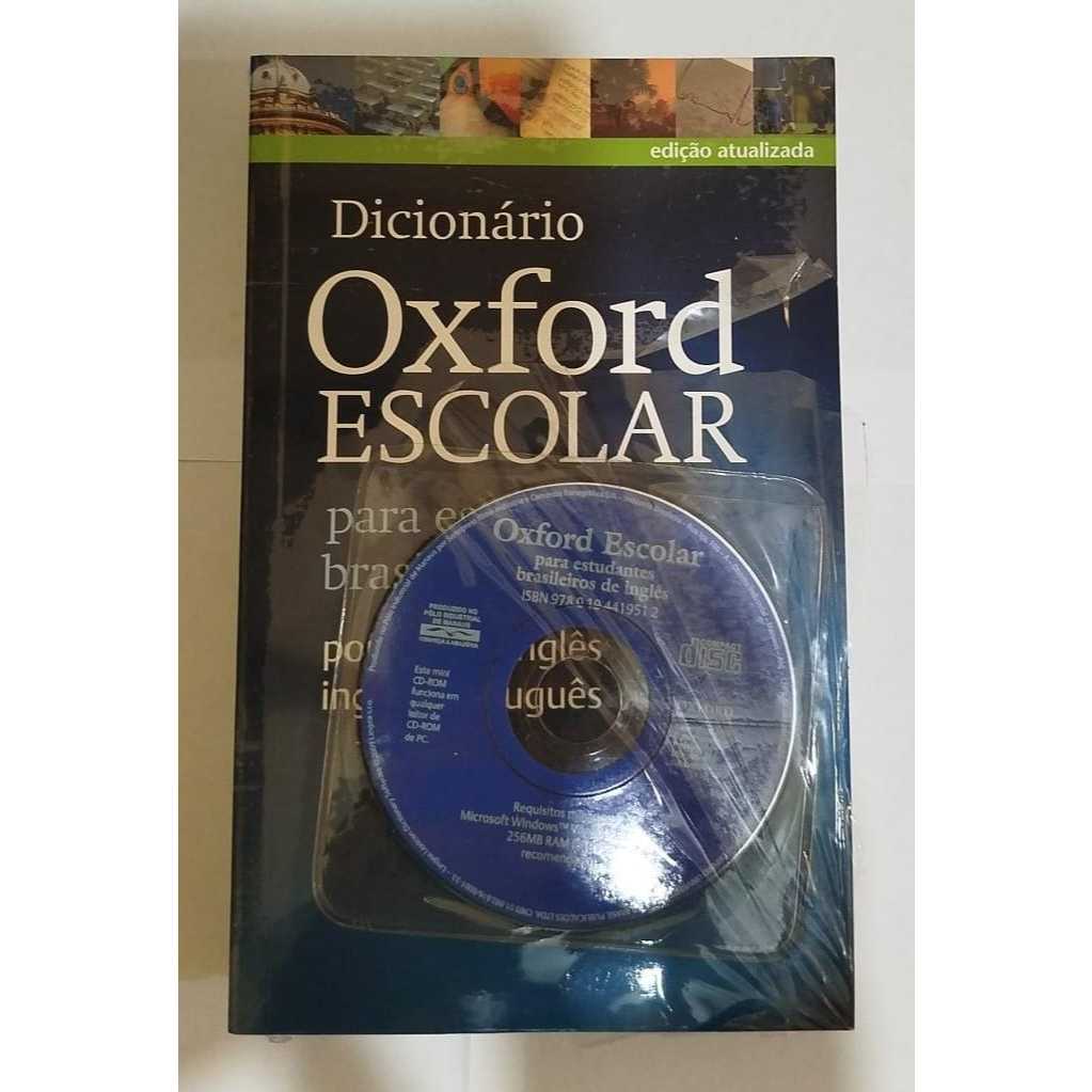 DICIONÁRIO OXFORD ESCOLAR PARA ESTUDANTES BRASILEIROS DE INGLÊS (+ CD-Rom)
