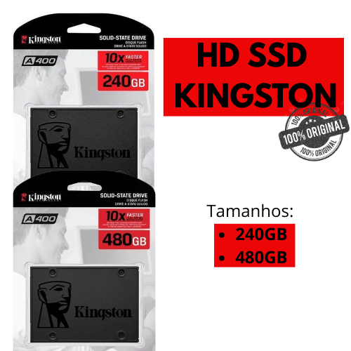 Hd Ssd 240Gb / 480Gb Kingston A400 2.5'' SATA III 6Gb/s L=500MB/s e G=450MB/s