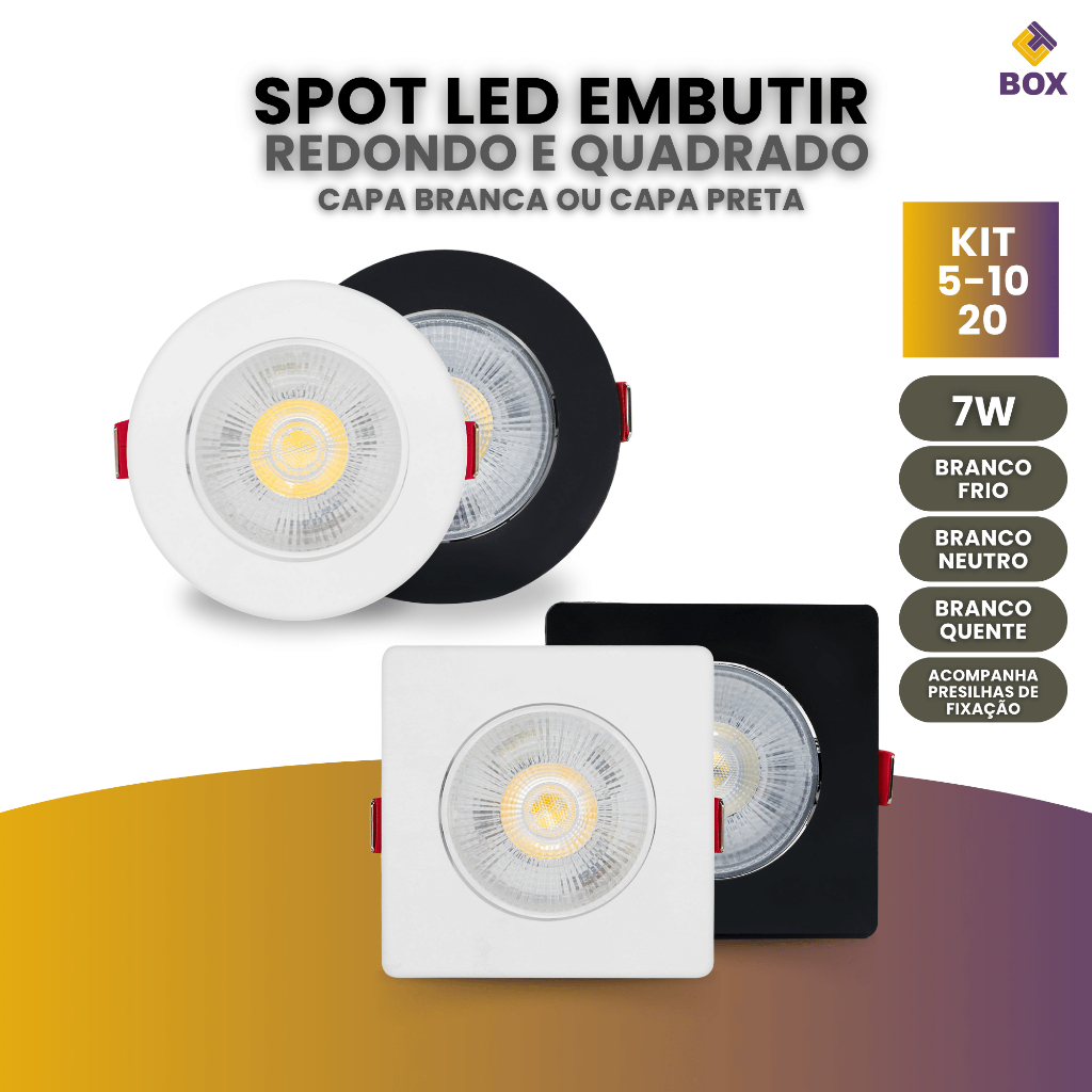 Kit 10-20 Spot Led 7w Redondo e Quadrado Branco e Preto Luz Branco Frio, Neutro, Quente Bivolt