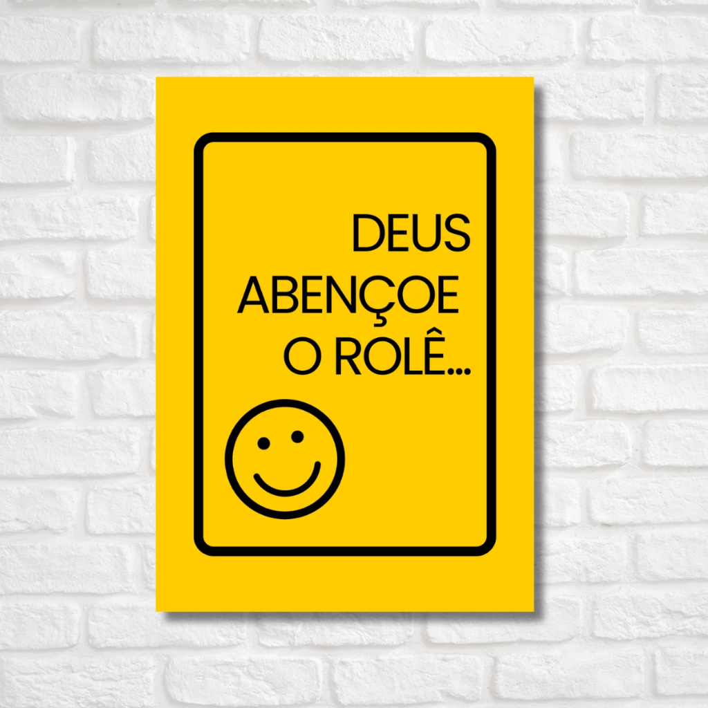 Placa Decorativa Em Pvc 30cm X 20cm - Estilo Divertido - Deus abençoe o rolê