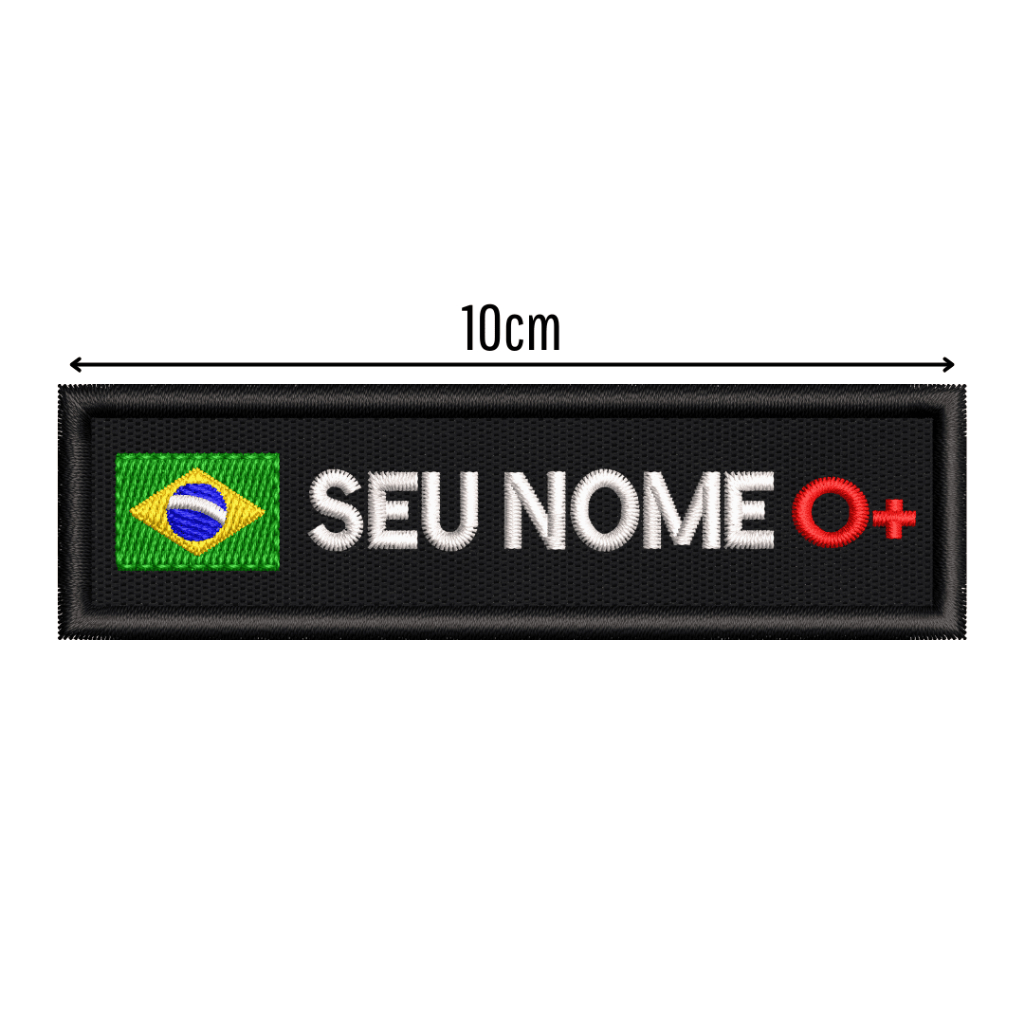 Patch Bordado Personalizado 10cm  Nome C/ Bandeira + Tipo Sanguíneo - Tarja Tarjeta