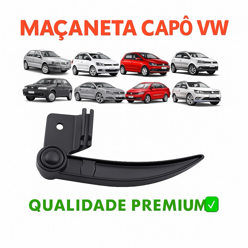 Puxador Maçaneta Capo de metal Gol Voyage Parati Saveiro G1 G2 G3 G4 G5 Santana Quantum Fox Cross-fox Logus AP-561