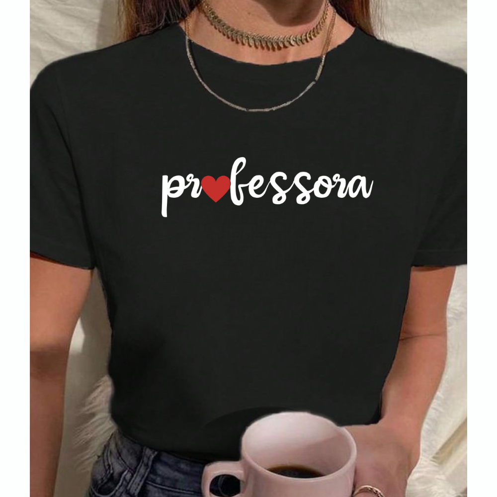 Camiseta Blusa Feminina Estampada Professora T Shirt Profissão Educação Pedagogia 100% Algodão em Oferta na Shopee