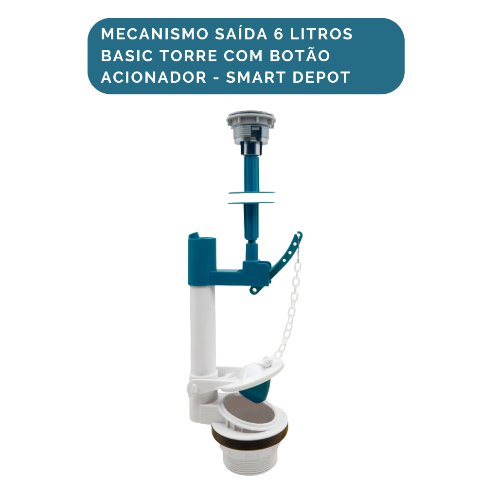 Sistema de Descarga Mecanismo de Reparo Saída 6 Litros Basic Torre Com Botão Acionador - Smart Depot