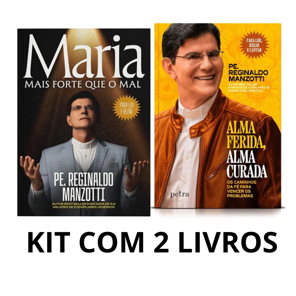 Kit Maria, Mais Forte que o Mal + Alma Ferida, Alma Curada | Pe. Reginaldo Manzotti