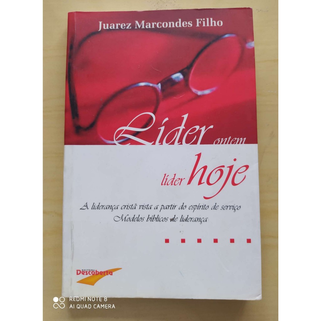 Líder Ontem Líder Hoje / Juarez Marcondes Filho LIVRO USADO