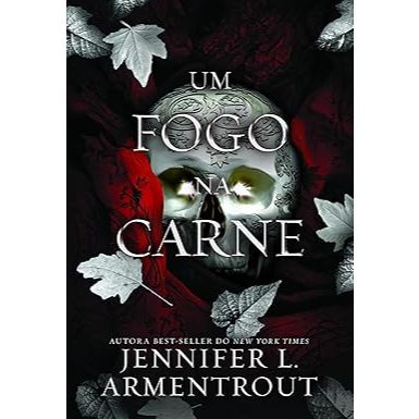 Um fogo na carne (Vol. 3 Carne e Fogo)
