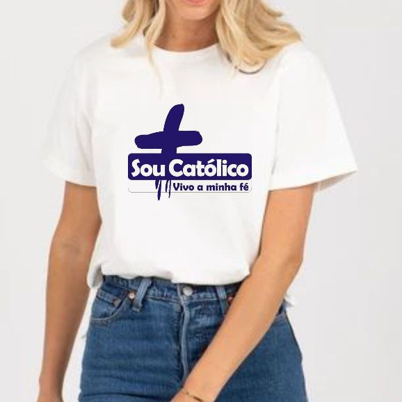 Tshirt BRANCA Blusa feminina CRISTÃ,SOU CATOLICO, VIVO A MINHA FE, FRASES CATOLICA ,CAMISETA  UNISSEX,PLUS SIZE