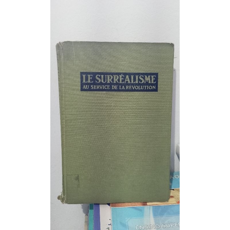 Livro - Lê surrealismo, Au Service de La Revolution - 1968 Francês Importado - Raridade -