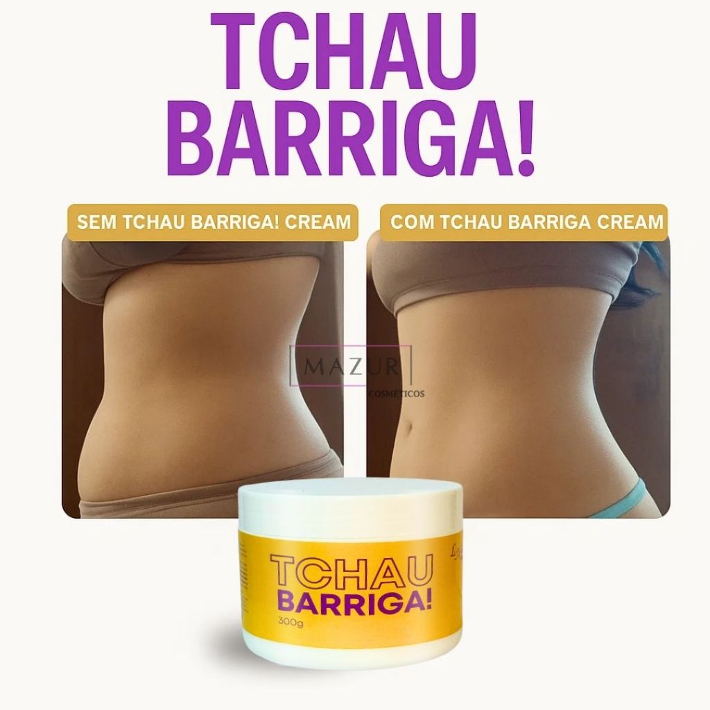 Creme Redutor de medidas Corporal | Creme Firmador - Seca Barriguinha - Tchau Barriga 300g