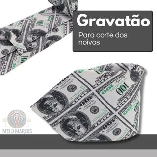 Gravatão Largo Dólar Para Noivo Brincadeira Corte Casamento Arrecadar Dinheiro em Oferta na Shopee