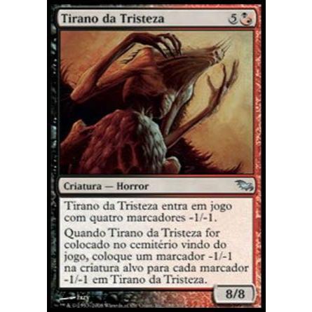 Tirano da Tristeza (Horror) - Magic The Gathering