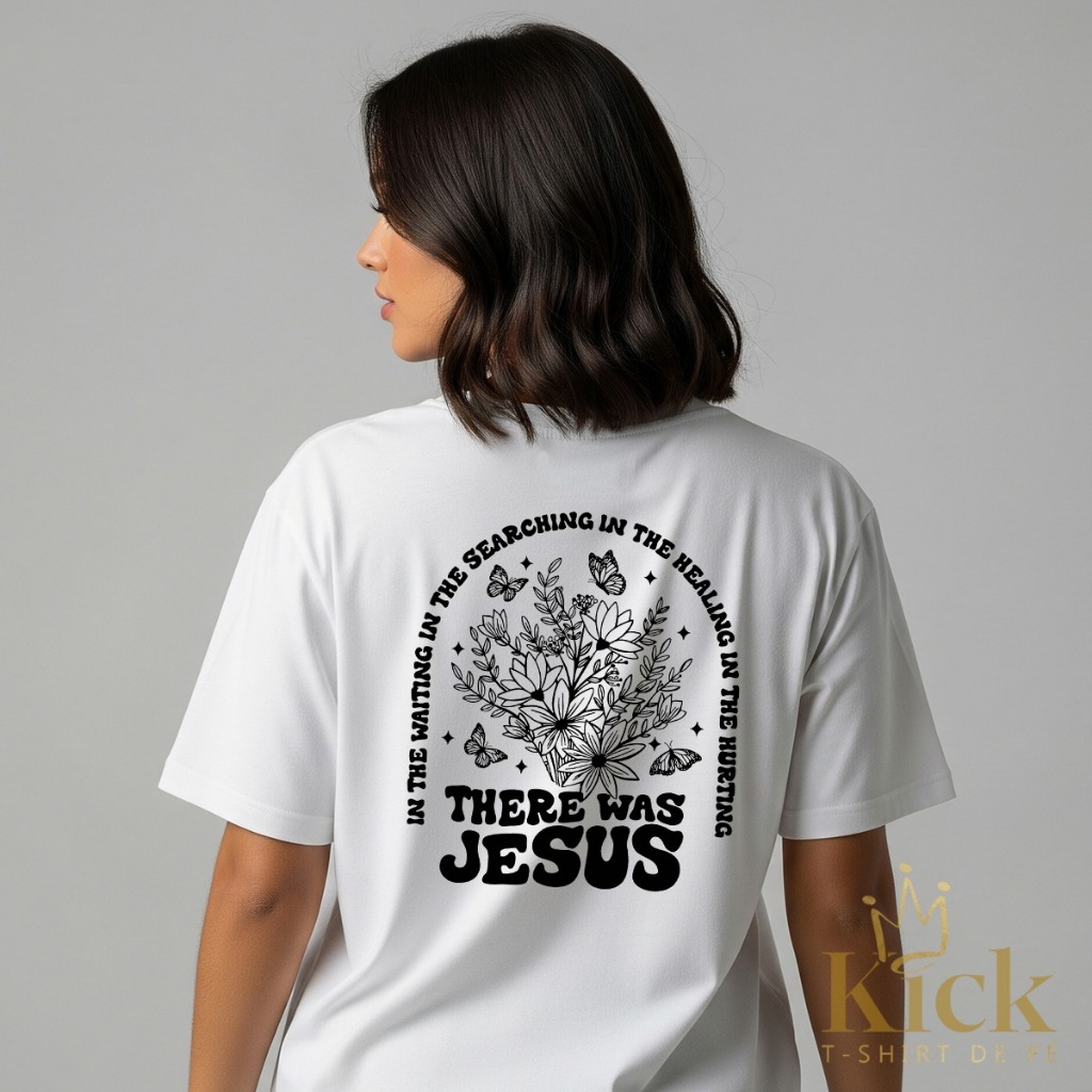 T-Shirt  de Fé There Was Jesus Camiseta 100% Algodão em Oferta na Shopee