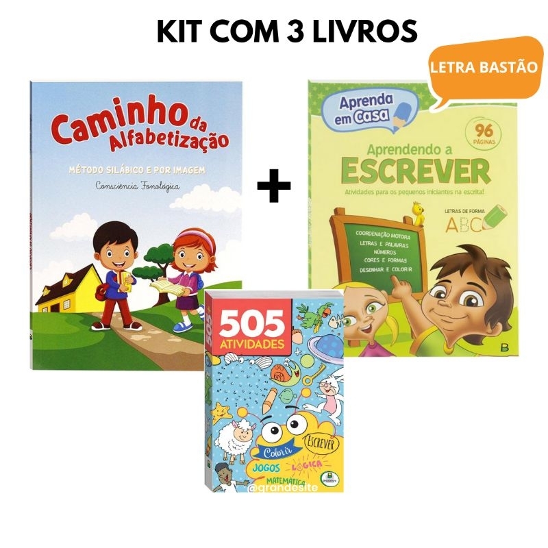 Kit com 3 livros Caminho da alfabetização + Aprendendo a escrever + 505 atividades