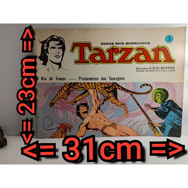 Tarzan/Russ Manning n° 3 Publicado em: janeiro de 1977 Editora: Ebal Licenciador: Edgar Rice Burroughs, Inc Categoria: E