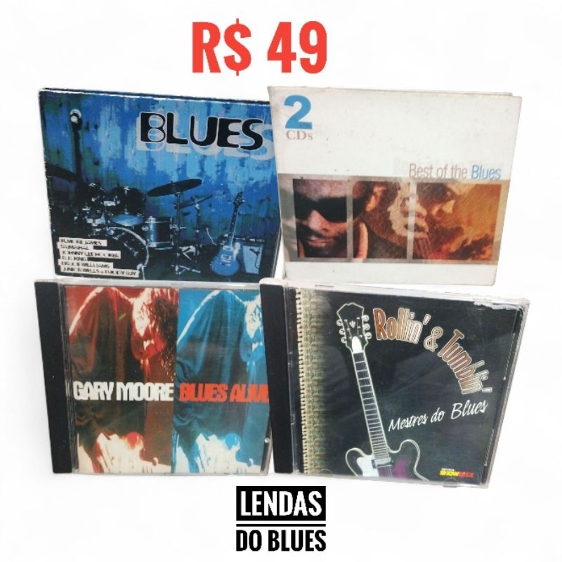 CDs "BLUES", "Best of the Blues", "Gary Moore - Blues Alive" e "Rollin' & Tumblin' - Mestres do Blues"