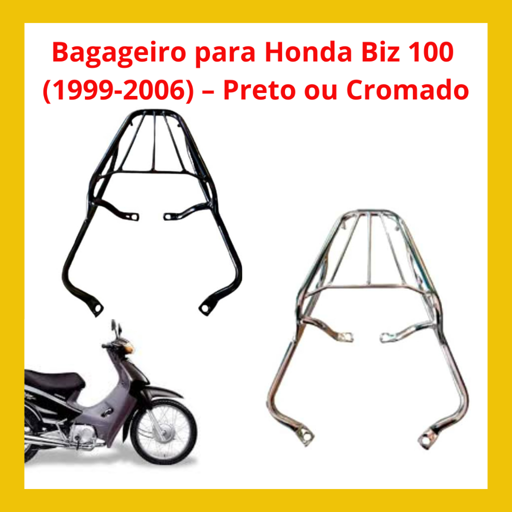 Bagageiro Biz 100  Ano 1999, 2000, 2001, 2002, 2003, 2004, 2005, 2006 Comado  Preto Suporte Báu Moto