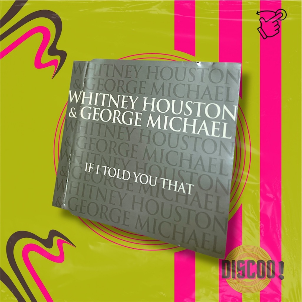 CD SINGLE Whitney Houston & George Michael | IF I TOLD YOU THAT — EU Edition