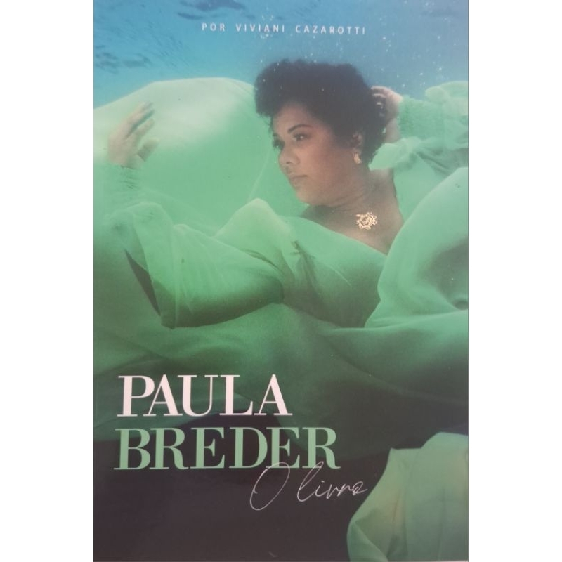 (Veja o vídeo) - Livros USADOS: Paula Breder: o Livro - Viviane Cazarotti
