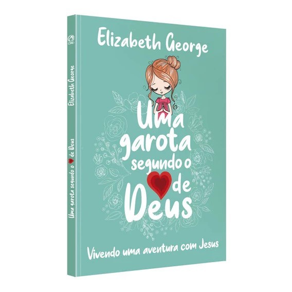 Uma Garota Segundo o Coração de Deus | Elizabeth George em Oferta na Shopee